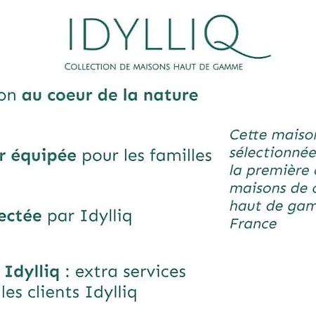 La Criblerie - Collection Idylliq Villa